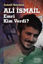 Ali İsmail Emri Kim Verdi?
